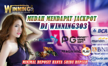 Mudah Mendapat Jackpot di Winning303