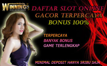 Daftar Slot Online Gacor Terpercaya Bonus 100%