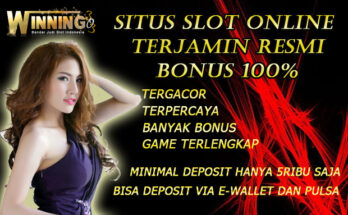 Situs Slot Online Terjamin Resmi Bonus 100%