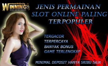 Jenis Permainan Slot Online Paling Terpopuler