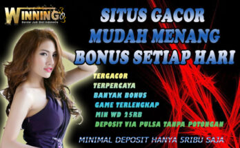 Situs Gacor Mudah Menang Bonus Setiap Hari