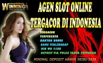 Agen Slot Online Tergacor Di Indonesia