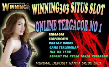 Winning303 Situs Slot Online Tergacor No 1