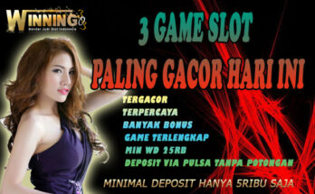 3 Game Slot Paling Gacor Hari ini