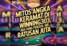 Mitos Angka Keramat Di Winning303 : Ada Yang Percaya, Ada Yang WD Ratusan Juta