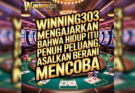 Winning303 Mengajarkan Bahwa Hidup Itu Penuh Peluang, Asalkan Berani Mencoba