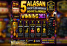 5 Alasan Pecinta Sportsbook Indonesia Memilih Winning303
