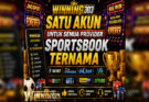 Winning303 Satu Akun Untuk Semua Provider Sportsbook Ternama